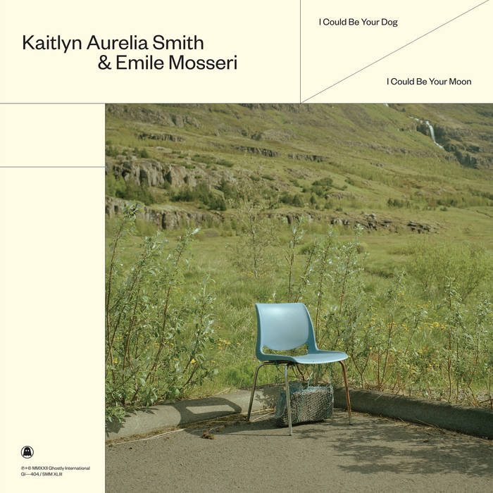Kaitlyn Aurelia Smith & Emile Mosseri · I Could Be Your Dog / I Could Be Your Moon