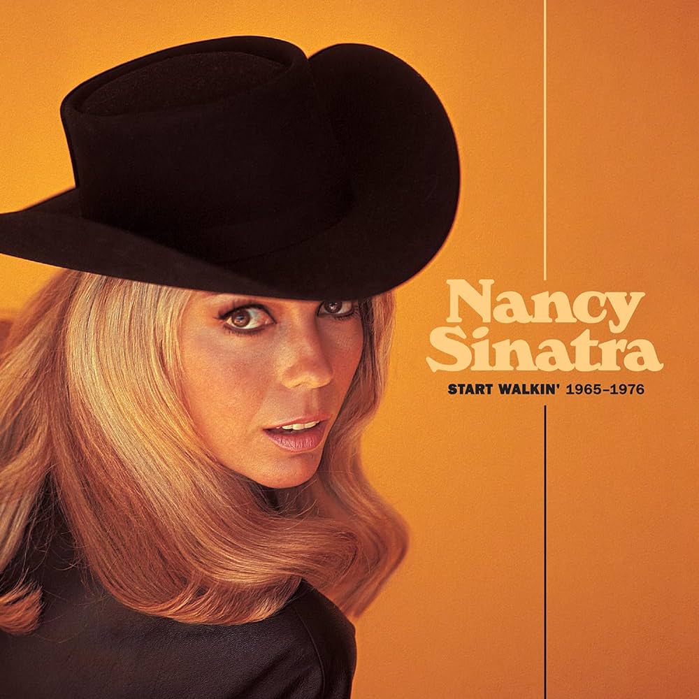 Nancy Sinatra · Start Walkin' 1965-1976
