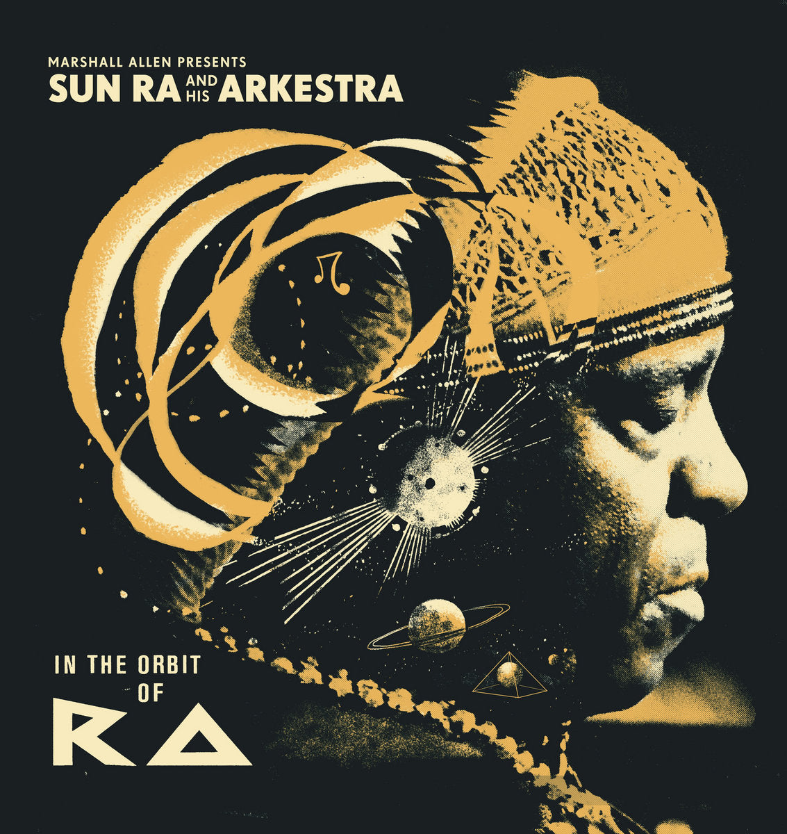 Sun Ra · Marshall Allen presents Sun Ra And His Arkestra: In The Orbit Of Ra