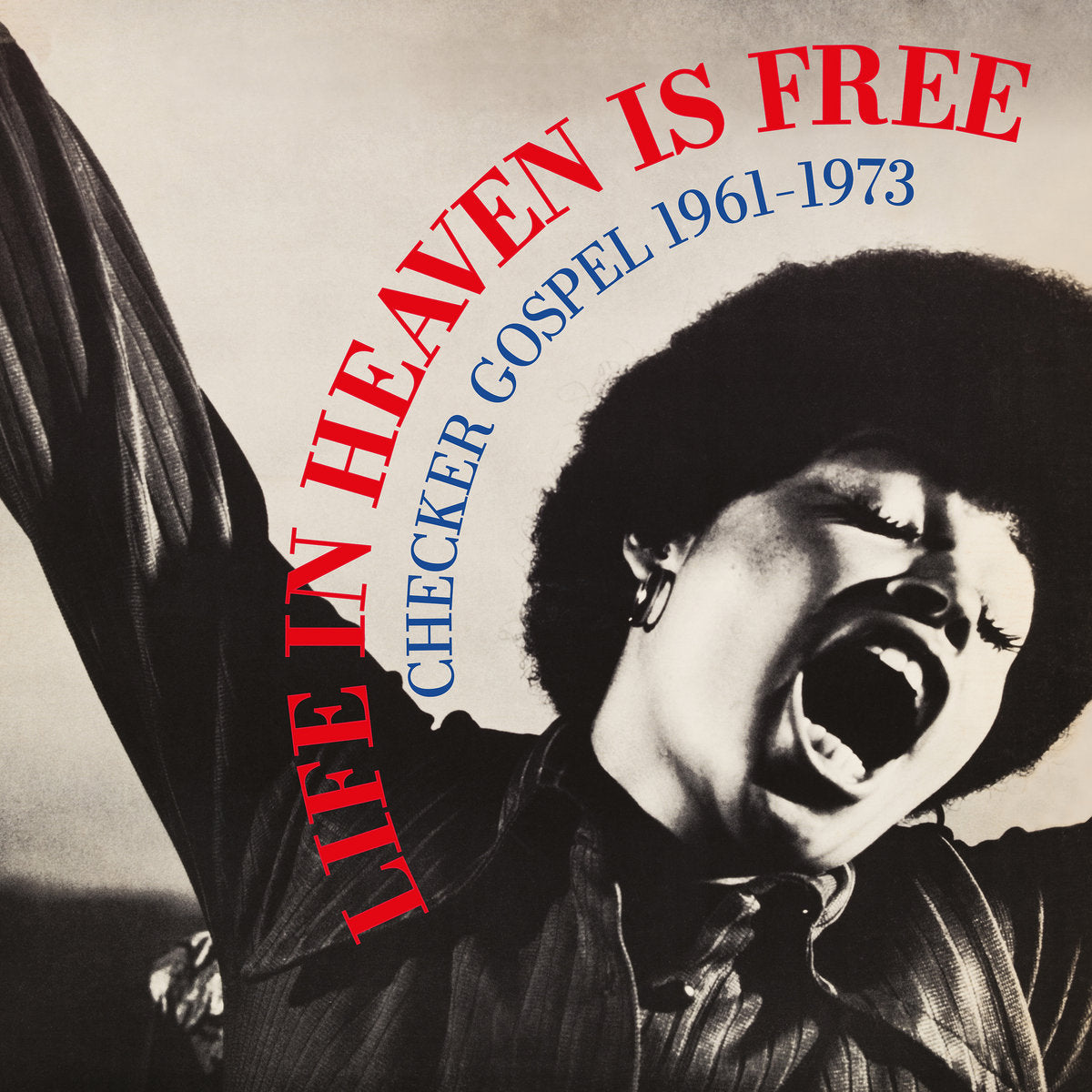 V/A Life In Heaven Is Free (Checker Gospel 1961-1973)