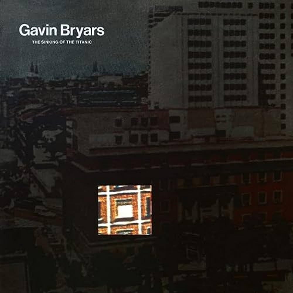 Gavin Bryars · The Sinking Of The Titanic