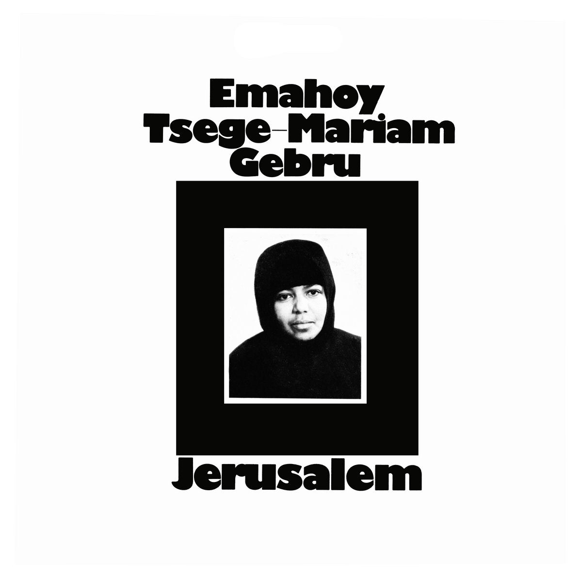 Emahoy Tsegue Mariam Guebru · Jerusalem