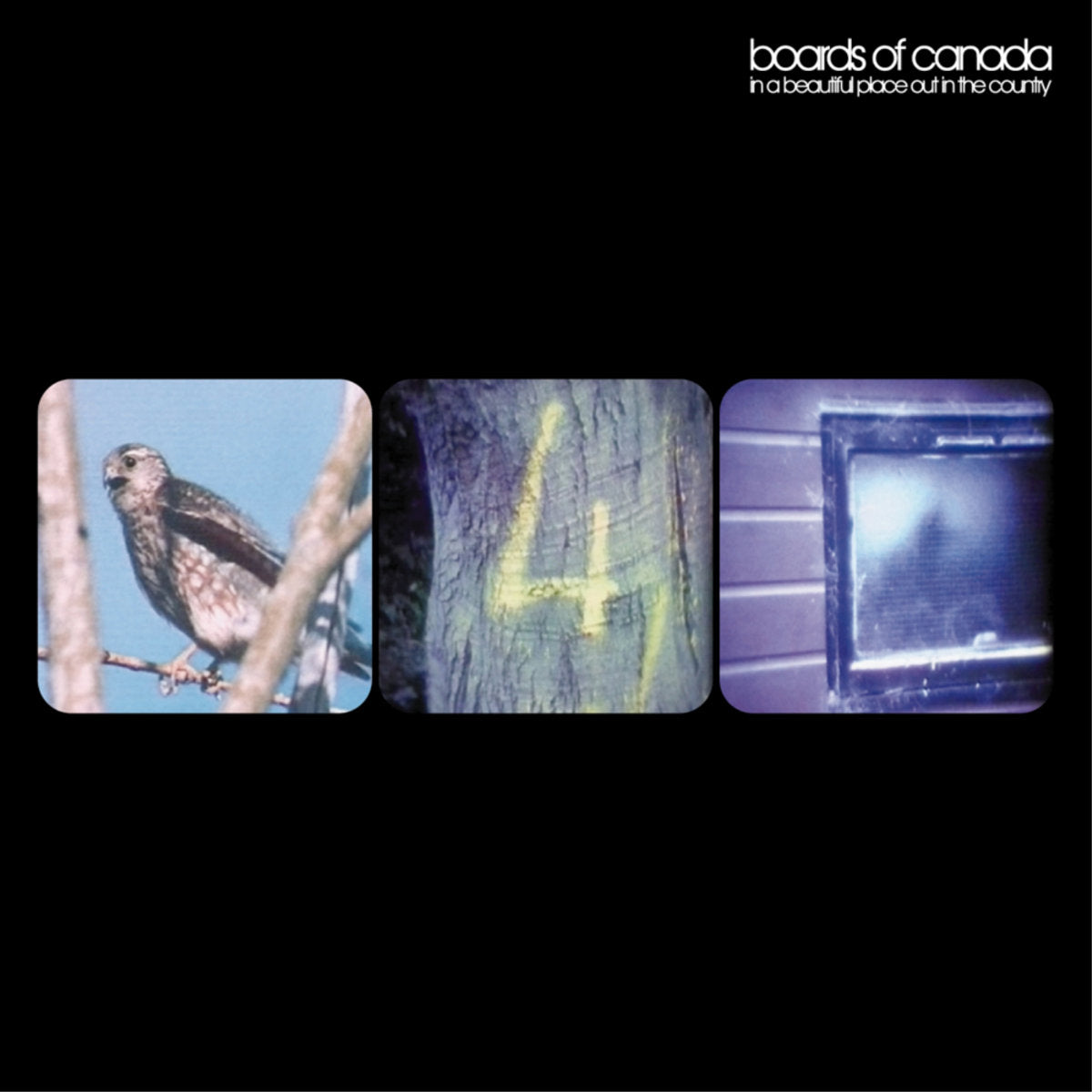 Boards of Canada · In A Beautiful Place Out In The Country