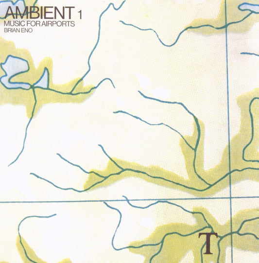 Brian Eno · Ambient 1: Music for Airports