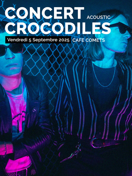 Concert acoustic · Crocodiles