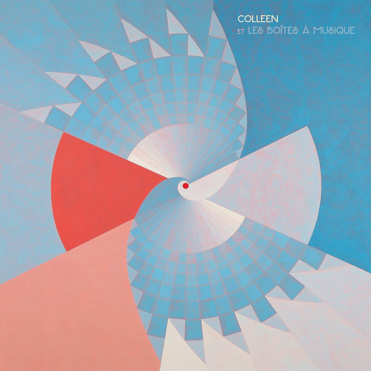 Colleen · Colleen Et Les Boîtes À Musique