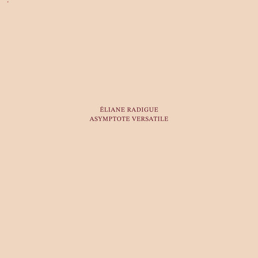 Eliane Radigue · Asymptote Versatile
