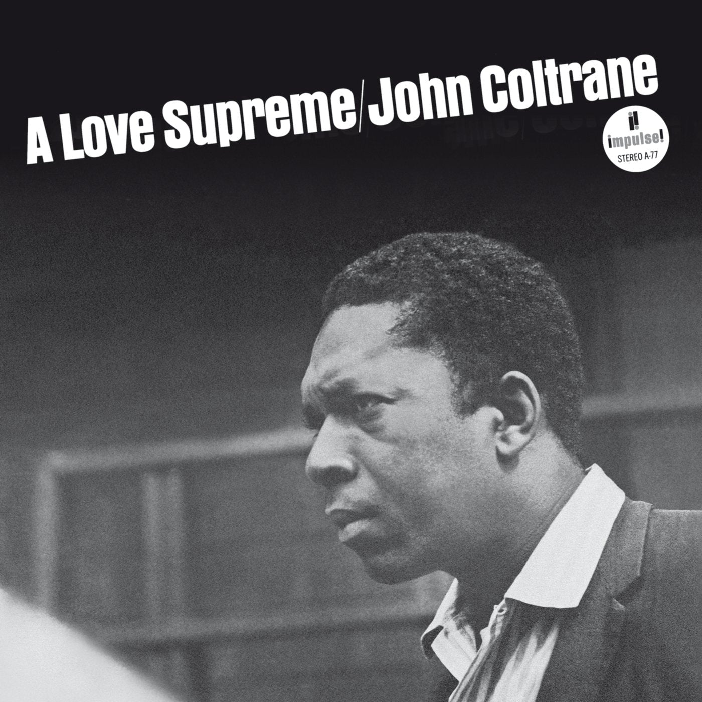 John Coltrane · A Love Supreme