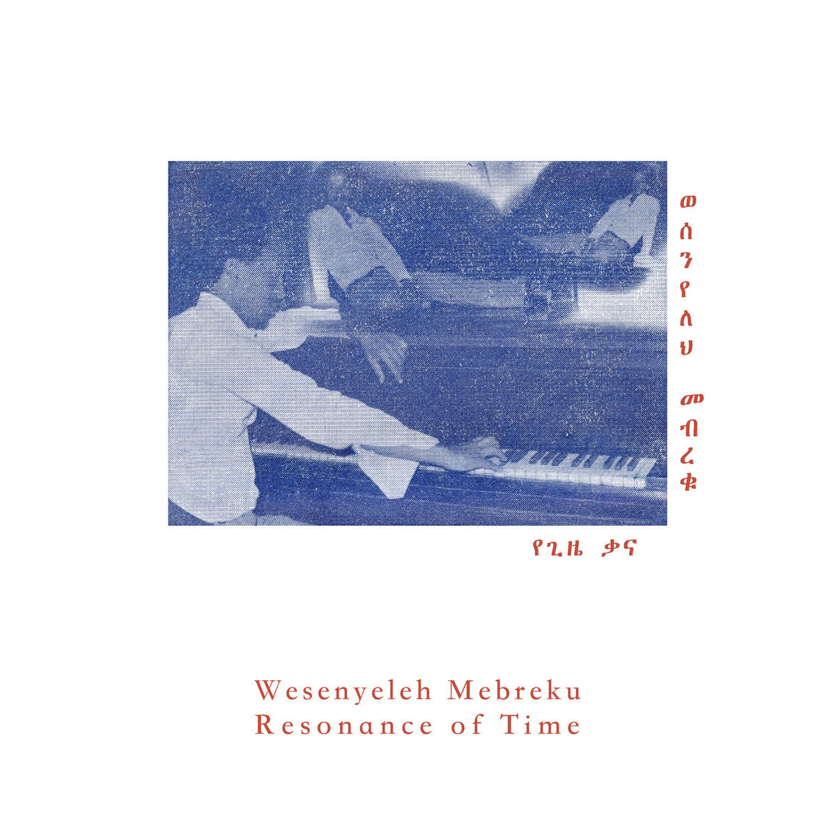 Wesenyeleh Mebreku · Resonance of Time